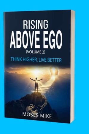Rising Above EGO