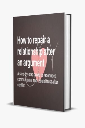 How_to_repair_a_relationship_after_an_argument